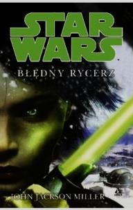 Okładka książki Star wars. Błędny rycerz