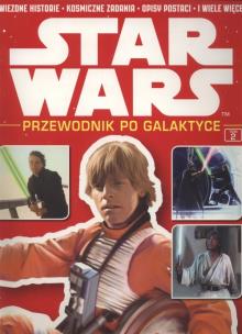 Okładka książki Star Wars Przewodnik po Galaktyce Tom 2