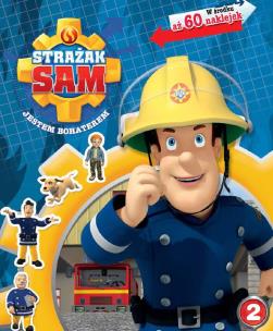 Okładka książki Strażak Sam. Jestem bohaterem. Część 2