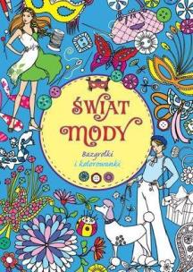 Okładka książki Świat mody. Bazgrołki i kolorowanki