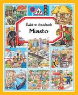 Okładka książki Świat w obrazkach - Miasto