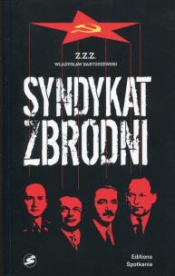 Syndykat zbrodni. Autor: Władysław Bartoszewski. Multiszop.pl Okładka książki Syndykat zbrodni