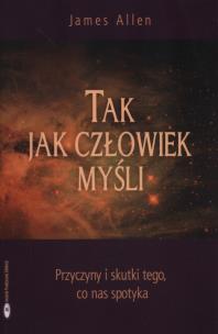 Okładka książki Tak Jak Człowiek Myśli