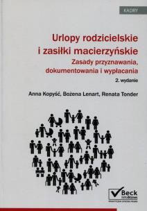 Okładka książki Urlopy rodzicielskie i zasiłki macierzyńskie