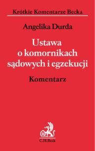 Okładka książki Ustawa o komornikach sądowych i egzekucji Komentarz
