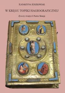 Okładka książki W kręgu topiki hagiograficznej