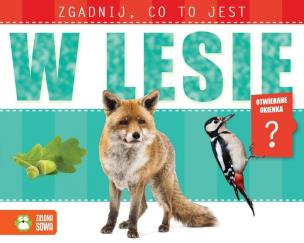 Okładka książki W lesie Zgadnij co to jest