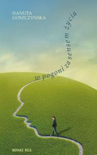 Okładka książki W pogoni za sensem życia