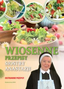Okładka książki Wiosenne przepisy siostry Anastazji