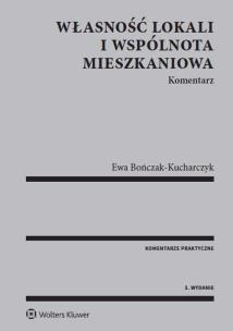 Okładka książki Własność lokali i wspólnota mieszkaniowa Komentarz w.3 2016