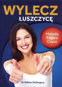 Okładka książki Wylecz łuszczycę metodą Edgara Cayce
