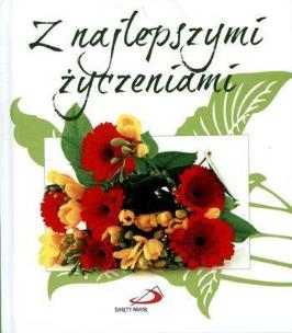 Okładka książki Z najlepszymi życzeniami. Seria Prezentowa 4