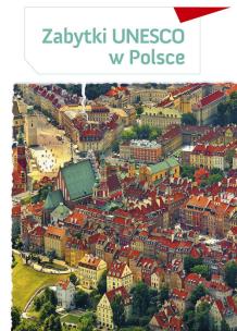 Okładka książki Zabytki UNESCO w Polsce