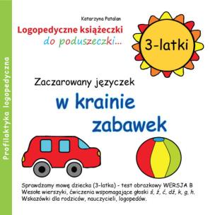 Okładka książki Zaczarowany języczek w krainie zabawek 3 latki