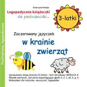 Okładka książki Zaczarowany języczek w krainie zwierząt 3 latki