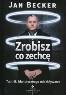 Okładka książki Zrobisz co zechcę