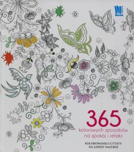 Okładka książki 365 kolorowych sposobów na spokój i relaks. Kolorowanki