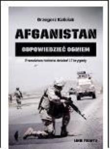 Okładka książki Afganistan. Odpowiedzieć ogniem