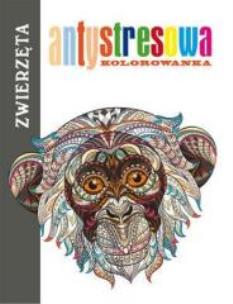 Okładka książki Antystresowa kolorowanka. Zwierzęta