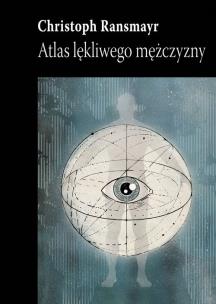 Okładka książki Atlas lękliwego mężczyzny