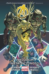 Avengers Preludium nieskończoności Tom 3. Autor: Jonathan Hickman, Nick Spencer. Multiszop.pl Okładka książki Avengers Preludium nieskończoności Tom 3