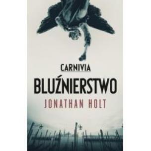 Okładka książki Carnivia. Bluźnierstwo TW