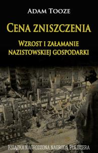Cena zniszczenia. Autor: Tooze Adam. Multiszop.pl Okładka książki Cena zniszczenia