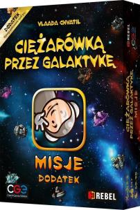 Okładka książki Ciężarówką przez Galaktykę: Misje REBEL