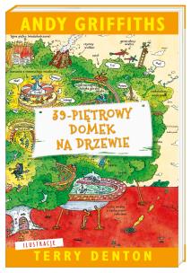 Domek na drzewie T3. 39-piętrowy domek na drzewie. Autor: Andy Griffiths. Multiszop.pl Okładka książki Domek na drzewie T3. 39-piętrowy domek na drzewie