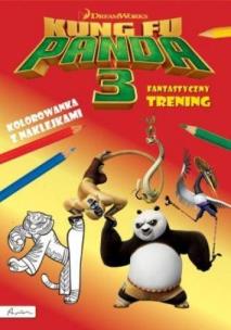 Okładka książki Dream Works. Kung Fu Panda 3. Fantastyczny trening. Kolorowanka z naklejkami