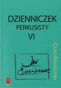 Okładka książki Dzienniczek perkusisty cz.VI Czas apokalipsy