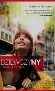 Dziewczyny z Nowego Jorku. Autor: Gemma Burgess. Multiszop.pl Okładka książki Dziewczyny z Nowego Jorku