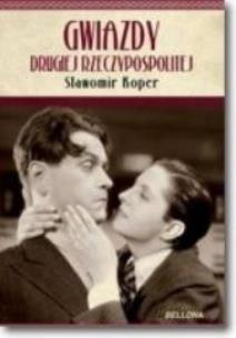 Okładka książki Gwiazdy Drugiej Rzeczypospolitej TW w.2015