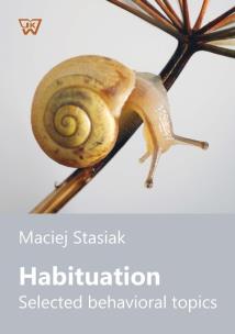 Okładka książki Habituation Selected behavioral topics