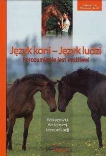 Okładka książki Język koni -Język ludzi. Porozumienie jest możliwe