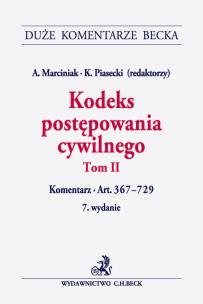 Okładka książki Kodeks postępowania cywilnego. Tom II. Komentarz do art. 367-729