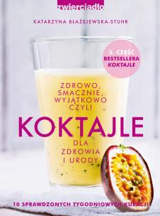 Okładka książki Koktajle dla zdrowia i urody cz.3