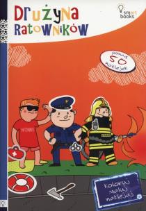 Okładka książki Koloruj, maluj, naklejaj. Drużyna ratowników