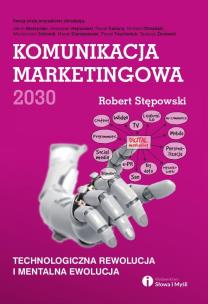 Okładka książki Komunikacja marketingowa 2030