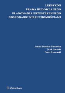 Okładka książki Leksykon prawa budowlanego, planowania przestrzennego, gospodarki nieruchomościami