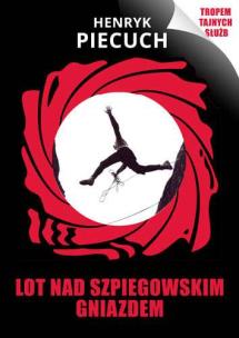 Okładka książki Lot nad szpiegowskim gniazdem