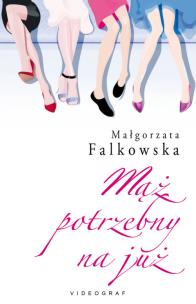 Okładka książki Mąż potrzebny na już