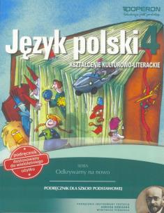 Okładka książki Odkrywamy na nowo Język polski 4 Podręcznik wieloletni Kształcenie kulturowo-literackie