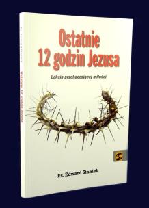 Okładka książki Ostatnie 12 godzin Jezusa