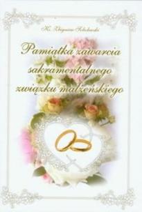 Okładka książki Pamiątka zawarcia sakramentalnego związku małżeńsk