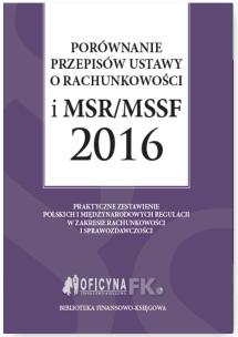 Okładka książki Porównanie przepisów ustawy o rachunkowości i MSR/MSSF 2016