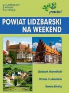 Okładka książki Powiat lidzbarski na weekend