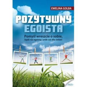 Okładka książki Pozytywny egoista