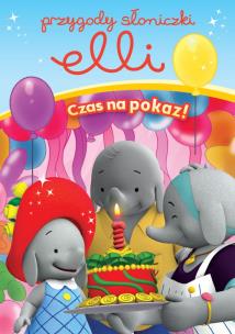 Okładka książki Przygody Słoniczki Elli Czas na Pokaz