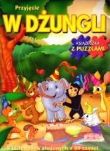 Okładka książki Przyjęcie w dżungli. Książeczka z puzzlami